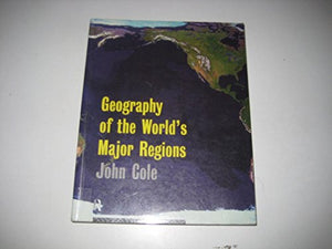 Geography of the World's Major Regions 