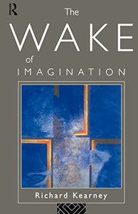 The Wake of Imagination 