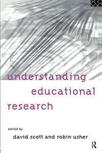 Understanding Educational Research 