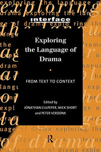 Exploring the Language of Drama 