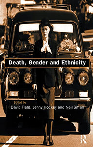 Death, Gender and Ethnicity 