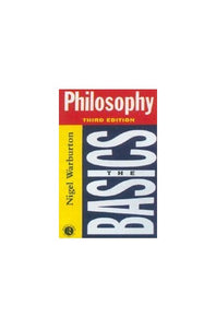 Philosophy: The Basics 