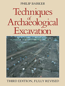 Techniques of Archaeological Excavation 