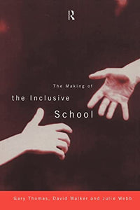 The Making of the Inclusive School 