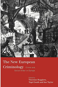 The New European Criminology 