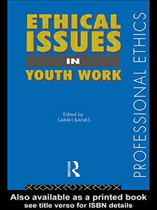 Ethical Issues in Youth Work 