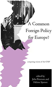 A Common Foreign Policy for Europe? 