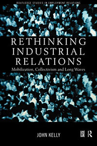 Rethinking Industrial Relations 