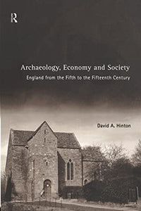 Archaeology, Economy and Society 