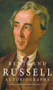 The Autobiography of Bertrand Russell 