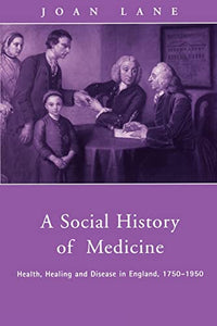 A Social History of Medicine 