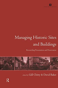 Managing Historic Sites and Buildings 