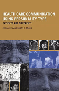 Health Care Communication Using Personality Type 