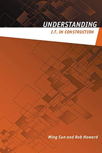 Understanding IT in Construction 