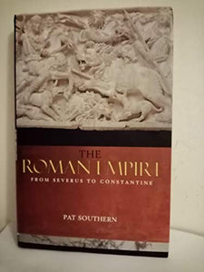 The Roman Empire from Severus to Constantine 