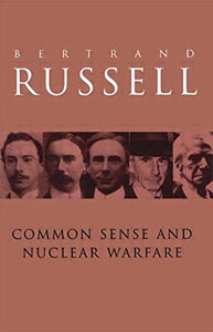 Common Sense and Nuclear Warfare 