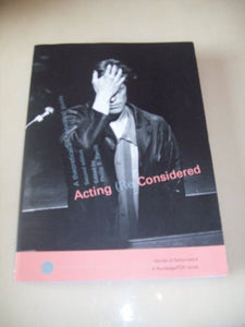 Acting (Re)Considered 