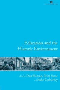 Education and the Historic Environment 