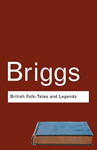 British Folk Tales and Legends 