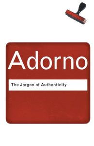 The Jargon of Authenticity 