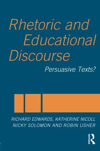 Rhetoric and Educational Discourse 