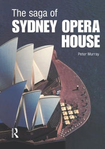 The Saga of Sydney Opera House 