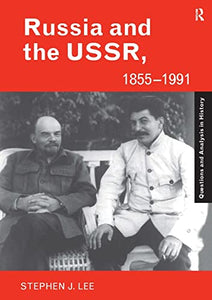 Russia and the USSR, 1855–1991 