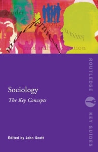 Sociology: The Key Concepts 