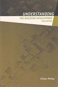 Understanding the Building Regulations 