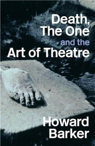 Death, The One and the Art of Theatre 