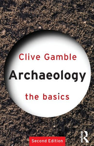 Archaeology: The Basics 