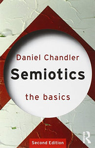 Semiotics: The Basics 