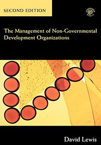 The Management of Non-Governmental Development Organizations 