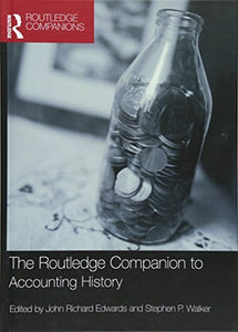 The Routledge Companion to Accounting History 