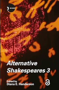 Alternative Shakespeares 