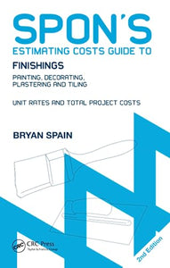 Spon's Estimating Costs Guide to Finishings 