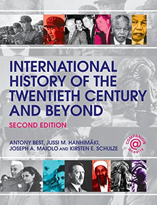 International History of the Twentieth Century and Beyond 