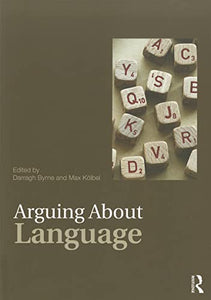 Arguing About Language 