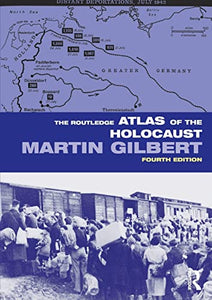 The Routledge Atlas of the Holocaust 