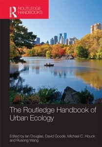 The Routledge Handbook of Urban Ecology 