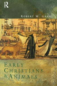 Early Christians and Animals 