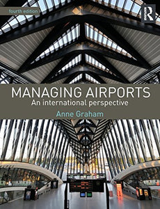 Managing Airports 4th Edition 