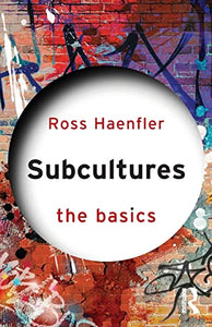 Subcultures: The Basics 