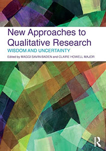 New Approaches to Qualitative Research 