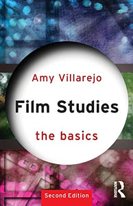 Film Studies: The Basics 