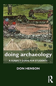 Doing Archaeology 