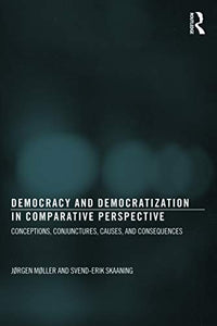 Democracy and Democratization in Comparative Perspective 