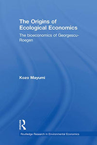 The Origins of Ecological Economics 