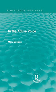 In the Active Voice (Routledge Revivals) 