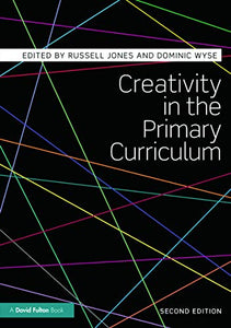 Creativity in the Primary Curriculum 